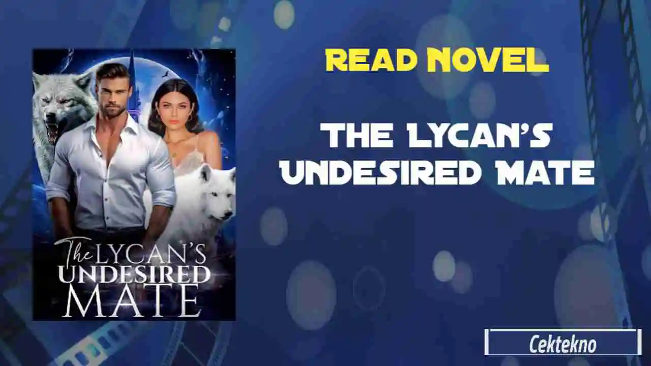 The Lycan’s Undesired Mate Novel by Mariella Bee Read Online