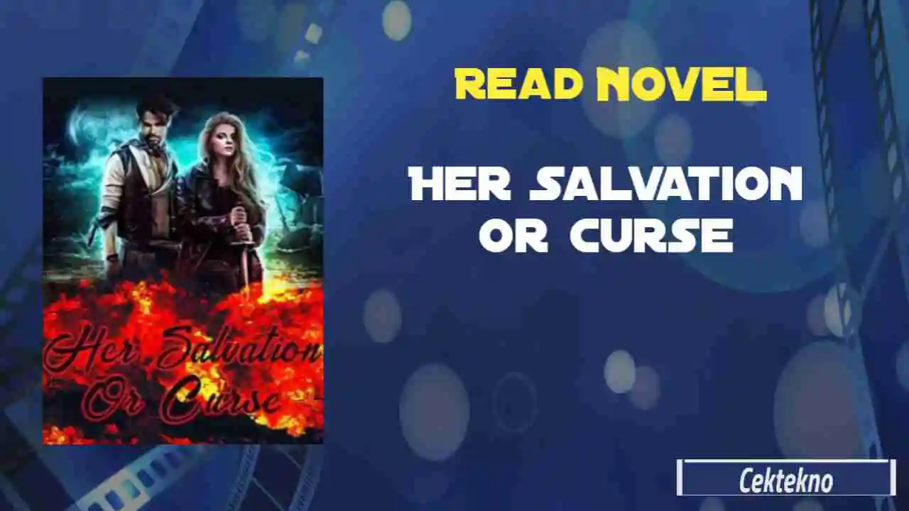 Her Salvation Or Curse Novel by Heloise Laurie Read Online