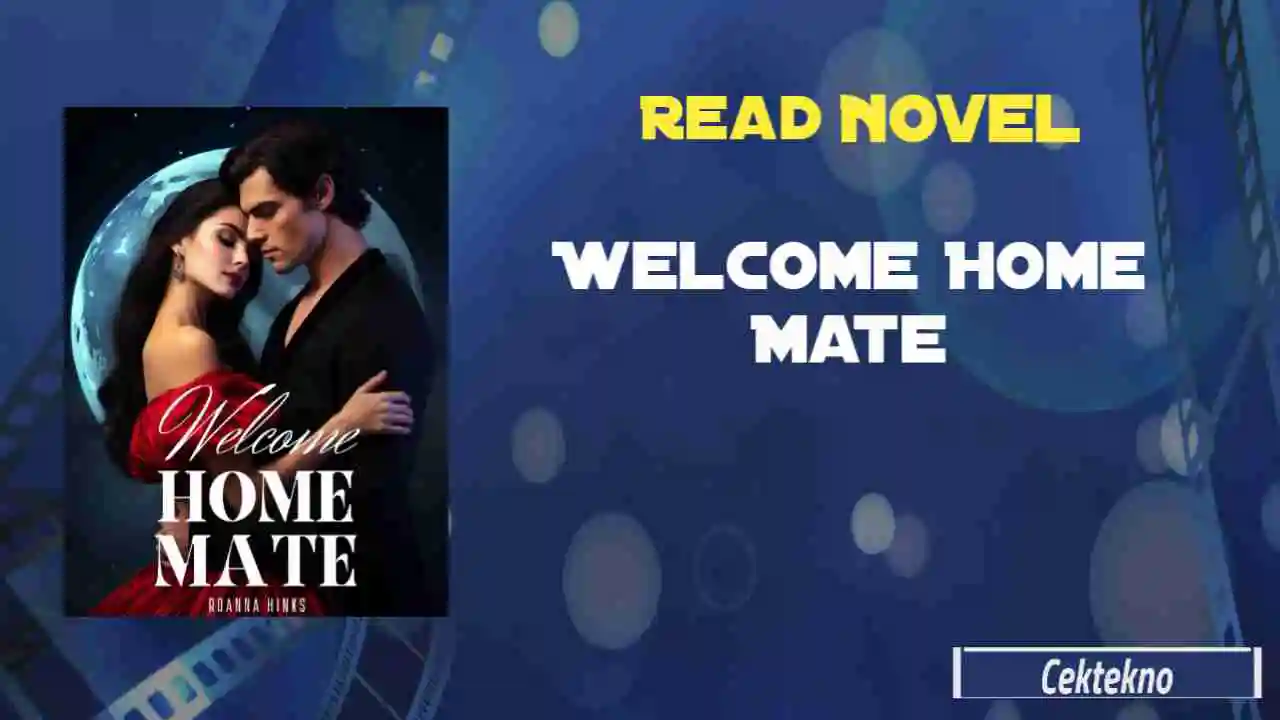 Welcome Home Mate Novel by Roanna Hinks Read Online