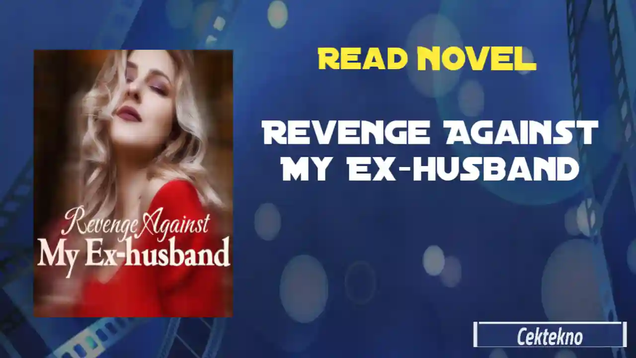 Revenge Against My Ex-husband Novel by Lulu Read Online