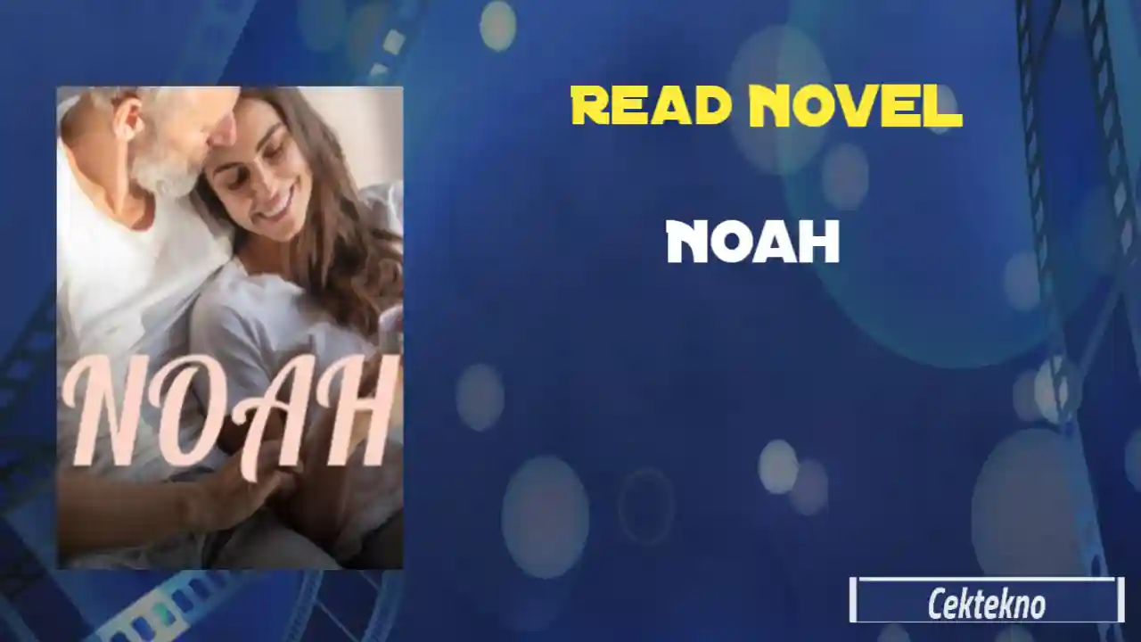 Noah Novel by Lexi Lawton Read Online