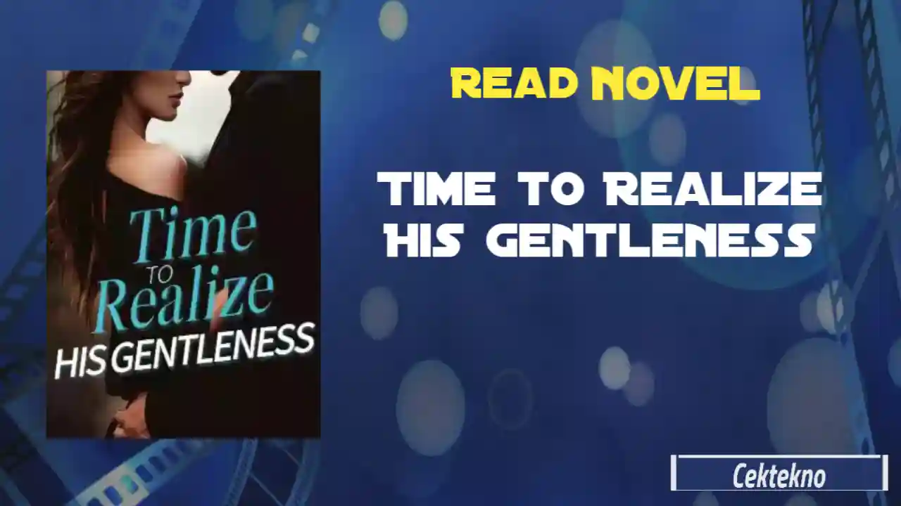 Time to Realize His Gentleness Novel by Arabella Davidson Read Online