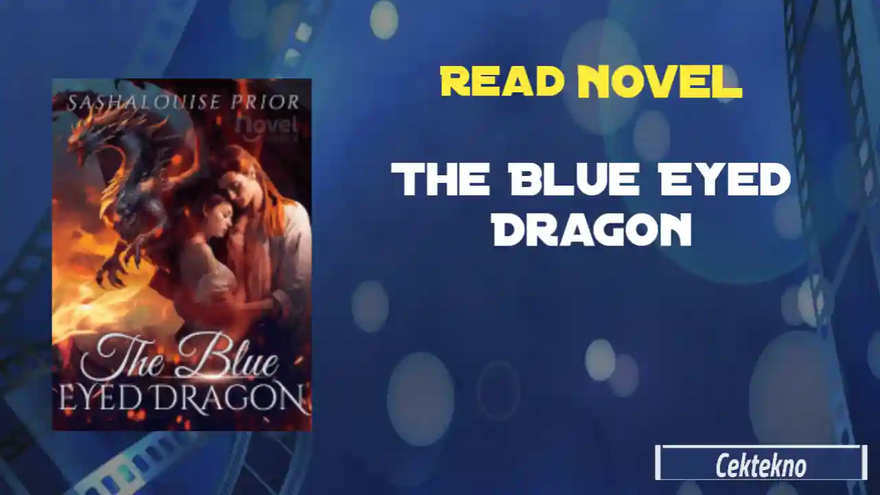 The Blue Eyed Dragon Novel by Sashalouise Prior Read Online