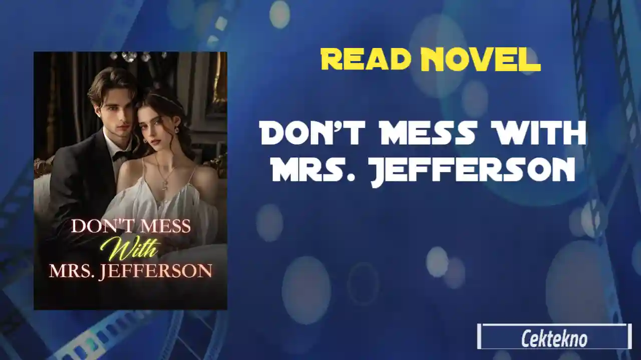 Don’t Mess With Mrs. Jefferson Novel Read Online