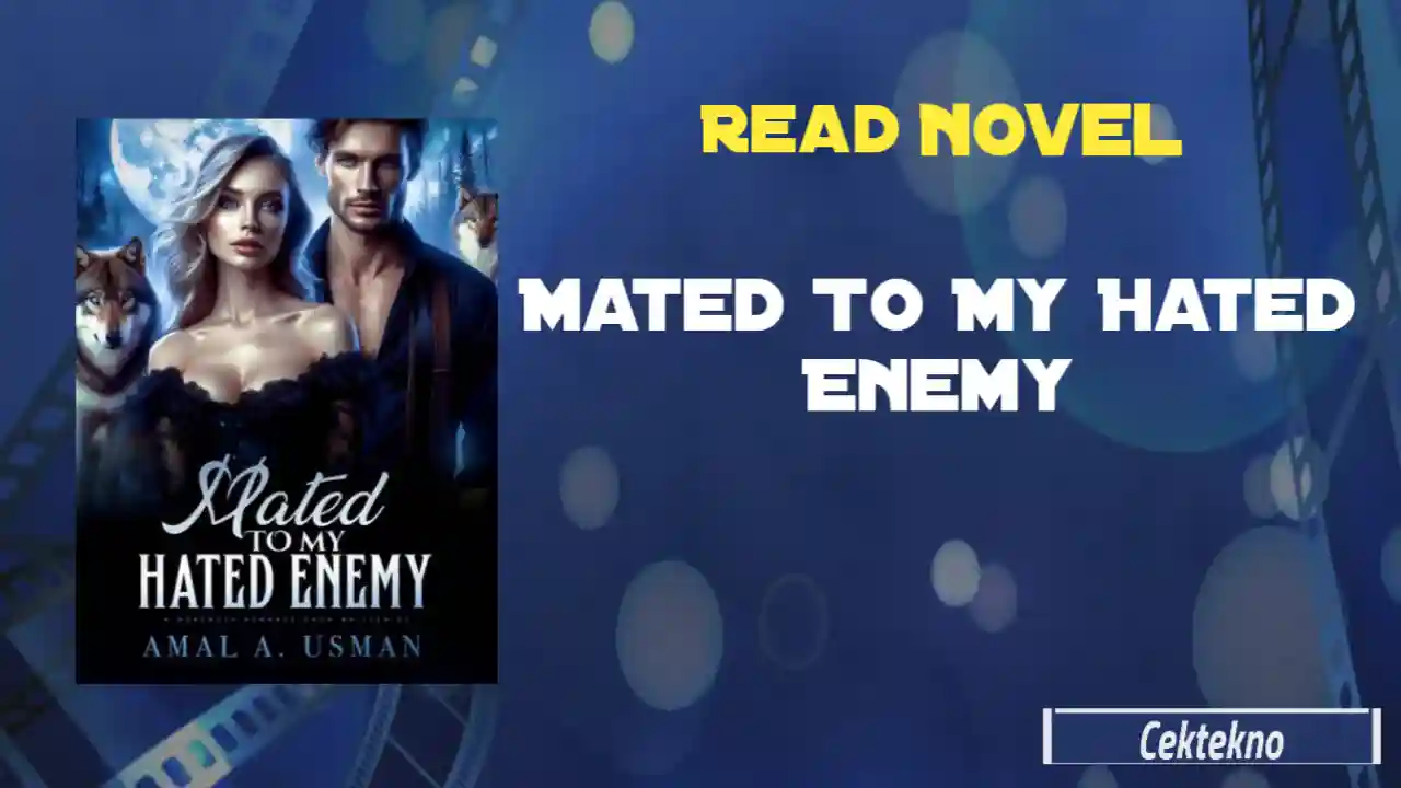 Mated To My Hated Enemy Novel by Amal. A. Usman Read Online