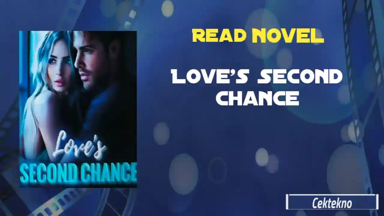 Love’s Second Chance Novel Zara and Jonathan Read Online