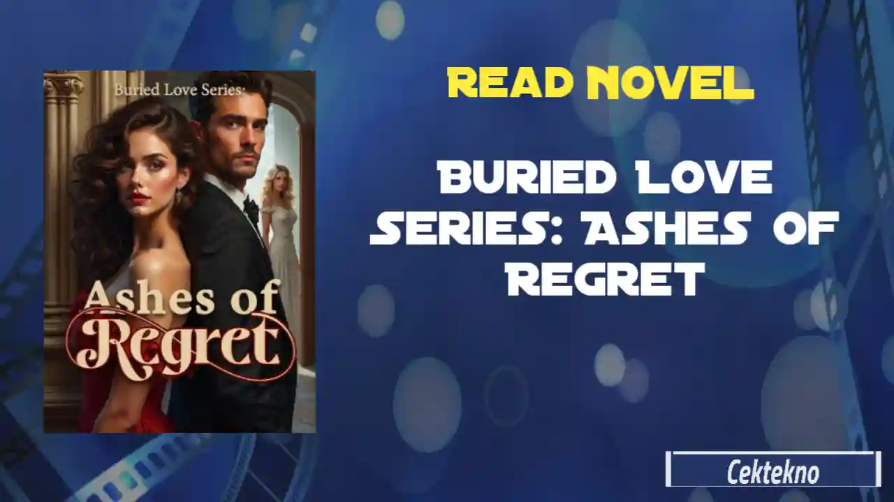 Buried Love Series Ashes of Regret Novel by Agata Turner Read Online