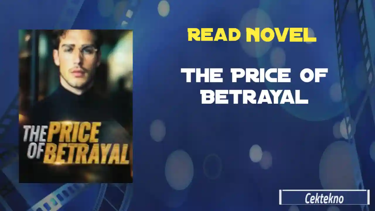 The Price of Betrayal Novel Read Online